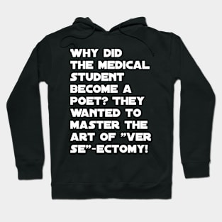 Funny medical students jokes Hoodie